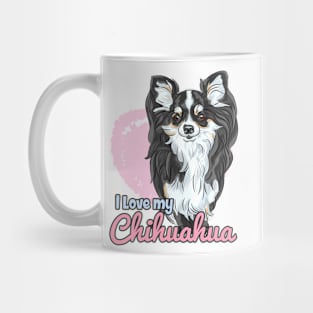 I Love My Chihuahua! Especially for Chihuahua Dog Lovers! Mug